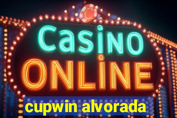 cupwin alvorada